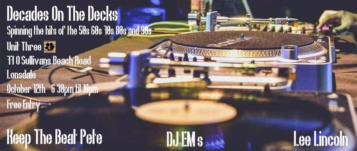 Decades on The Decks - Part 3