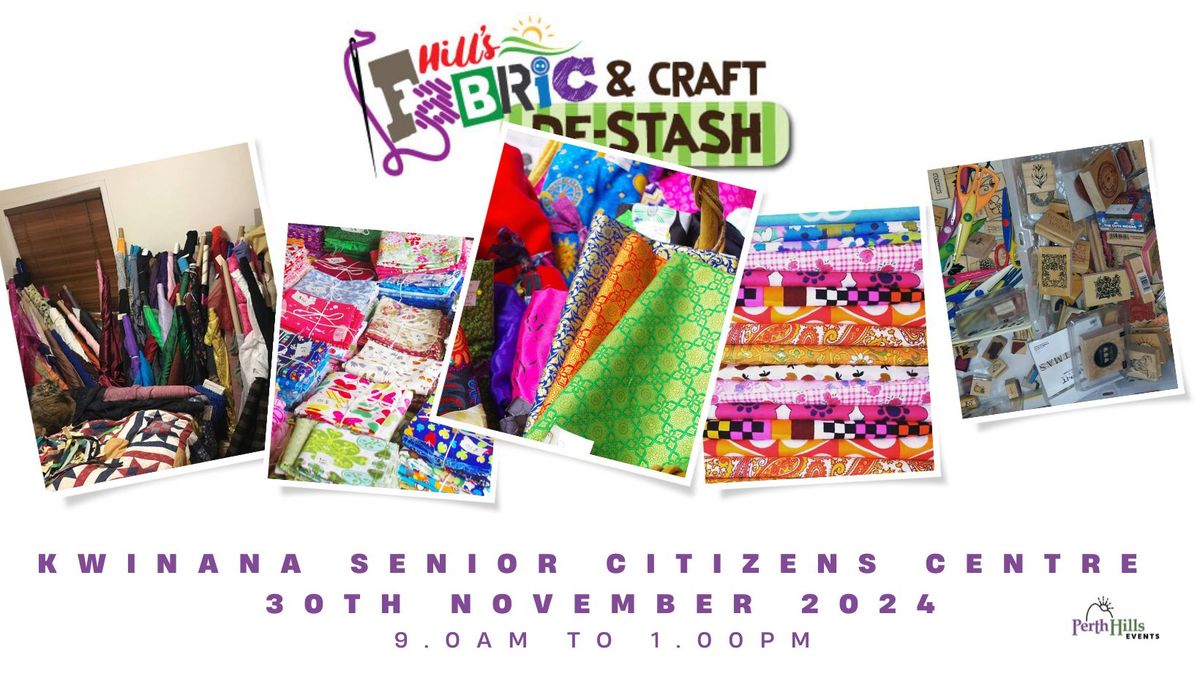 Hills Fabric and Craft De-Stash Kwinana (mini event)