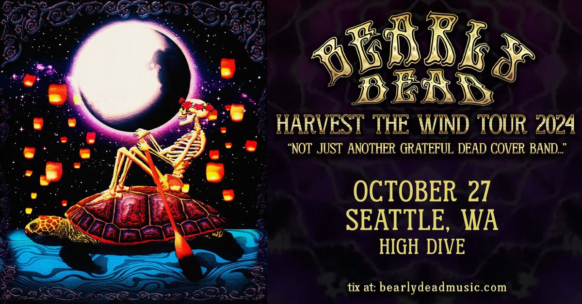 BEARLY DEAD "Harvest the Wind" Tour 2024 ("an evening with", 2 sets)