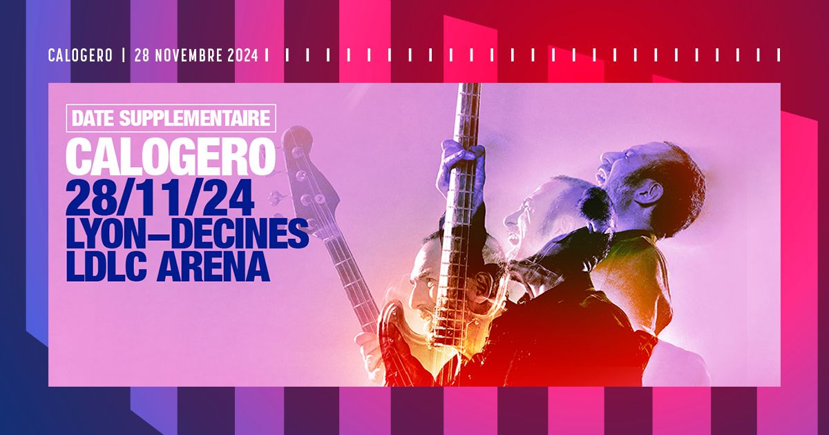 Calogero - LDLC Arena