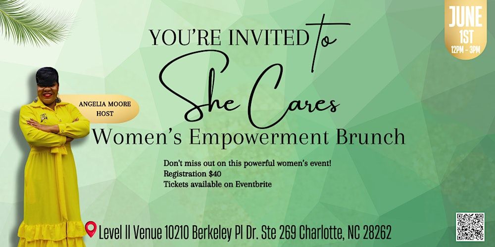 She Cares Women\u2019s Empowerment Brunch
