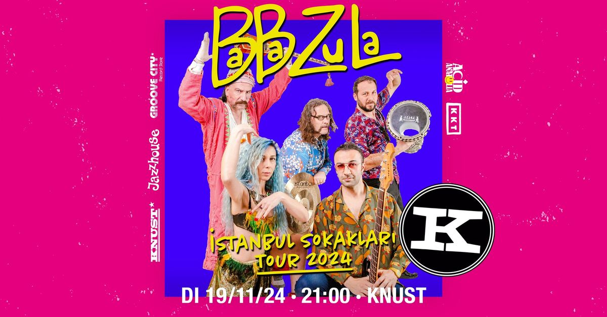 BaBa ZuLa | Knust Hamburg