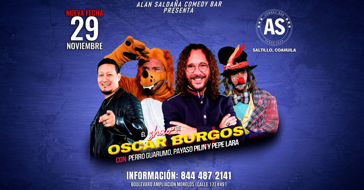 Oscar Burgos \/ As Comedy Bar \/ Saltillo Coahuila