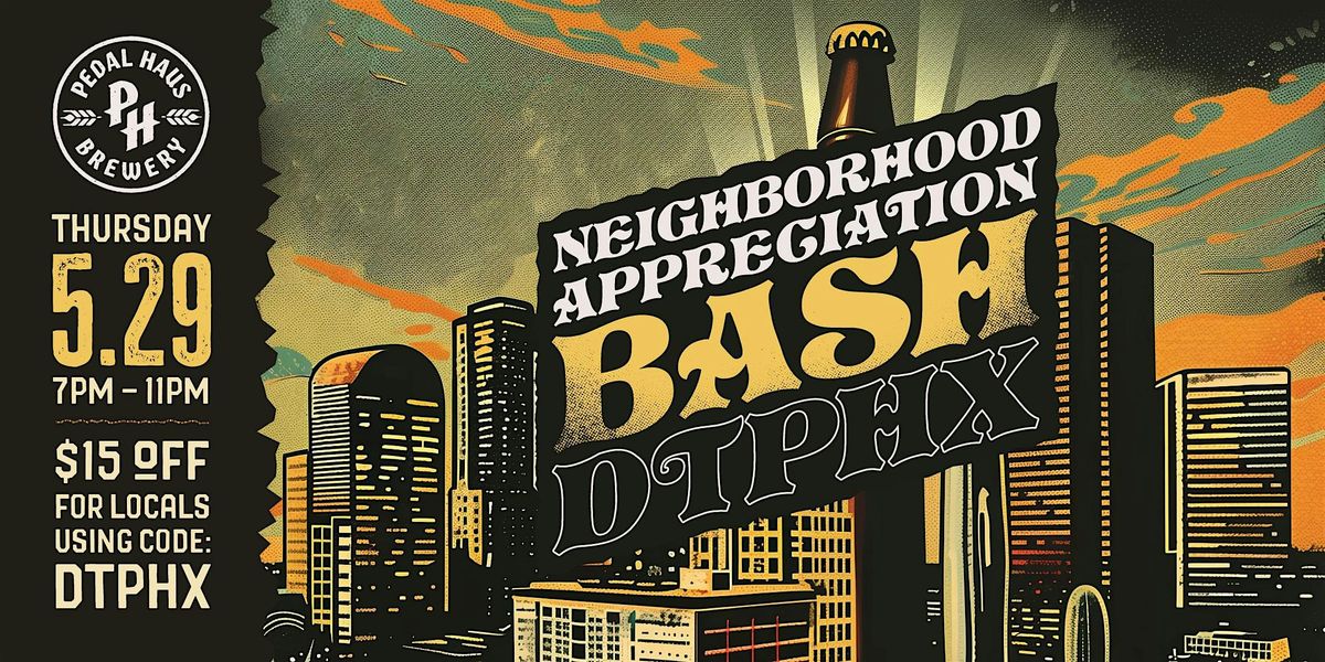 DTPHX Neighborhood Appreciation Bash