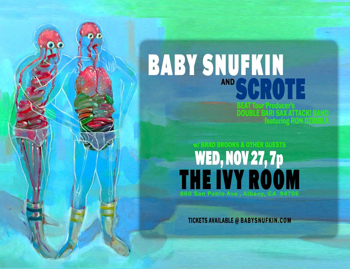 Baby Snufkin and Scrote's Double Bari Attack! at The Ivy Room