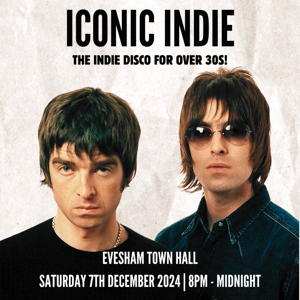 Iconic Indie - The Indie Disco For Over 30s - Evesham Town Hall