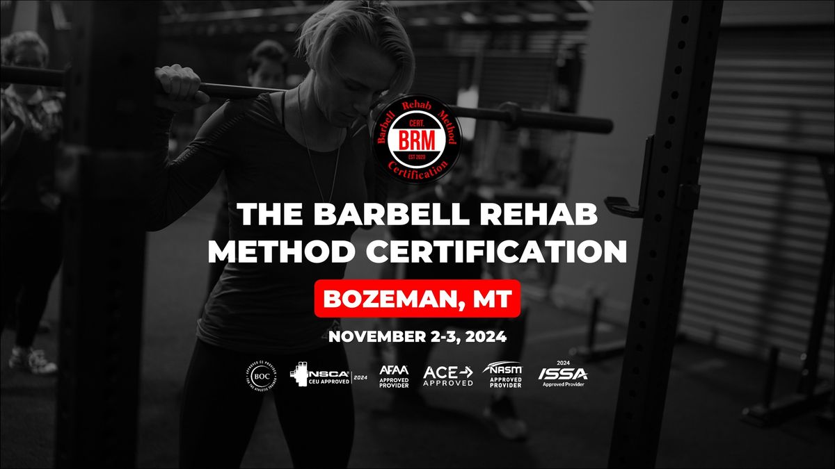 Bozeman, MT | Barbell Rehab Method Certification