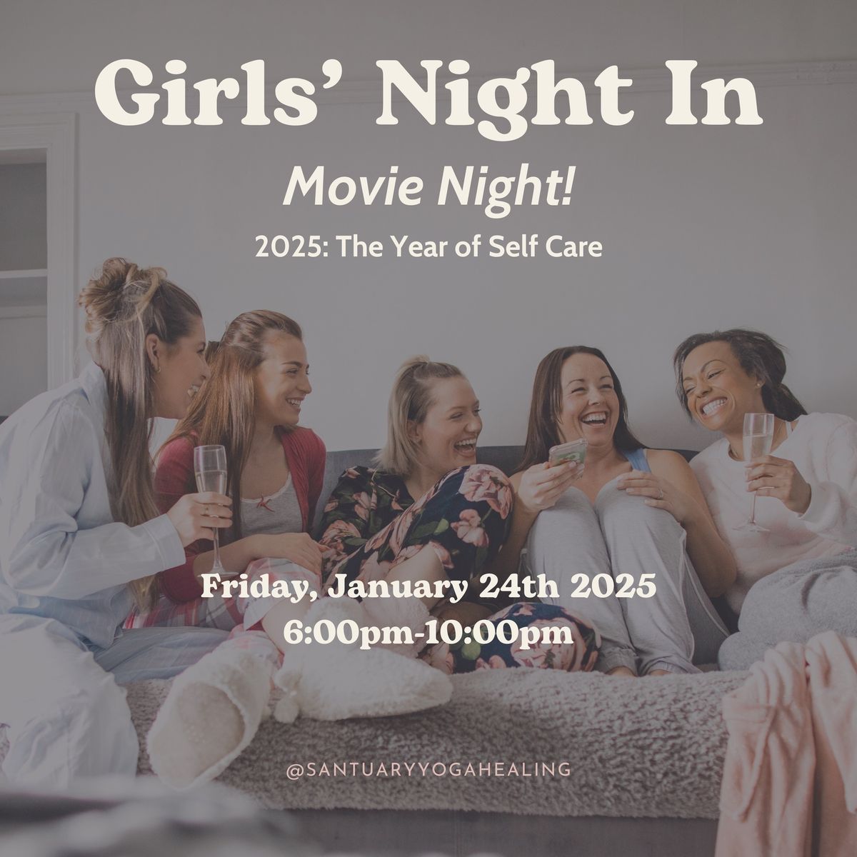 Girls\u2019 Night In - Self Care Edition