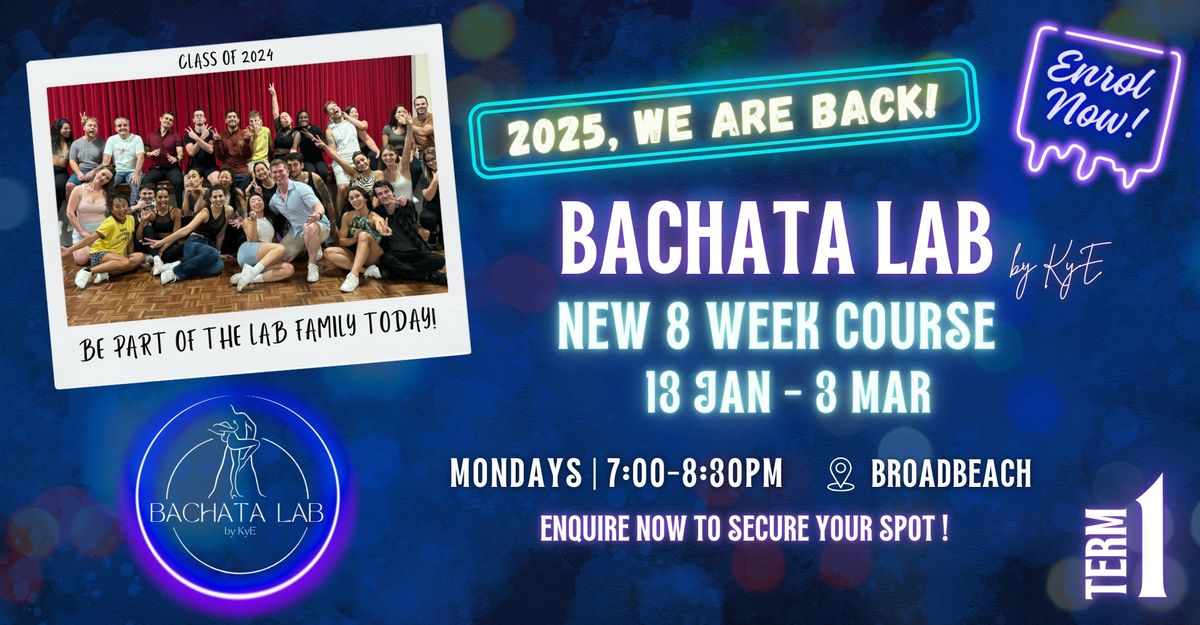 Bachata Lab - 2025 NEW TERM \u2728 8 Week Course