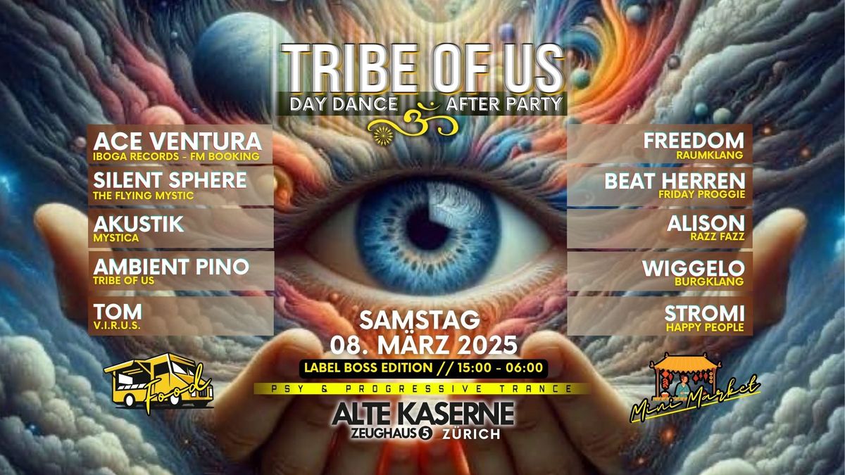 Tribe Of Us - Label Boss Edition - Day Dance & After Party