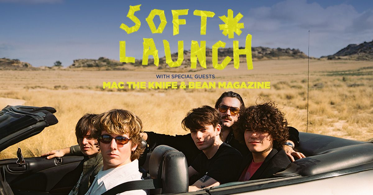 Soft Launch: Live At The Landsdowne Hotel