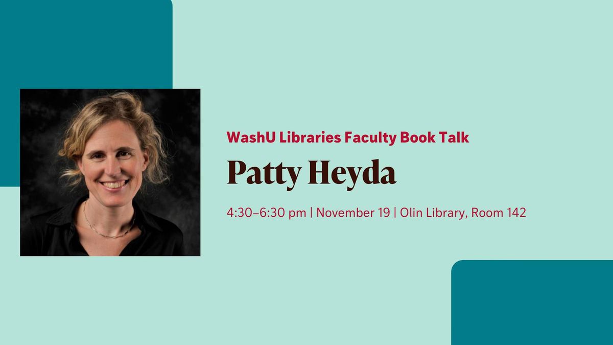 Faculty Book Talk: Patty Heyda