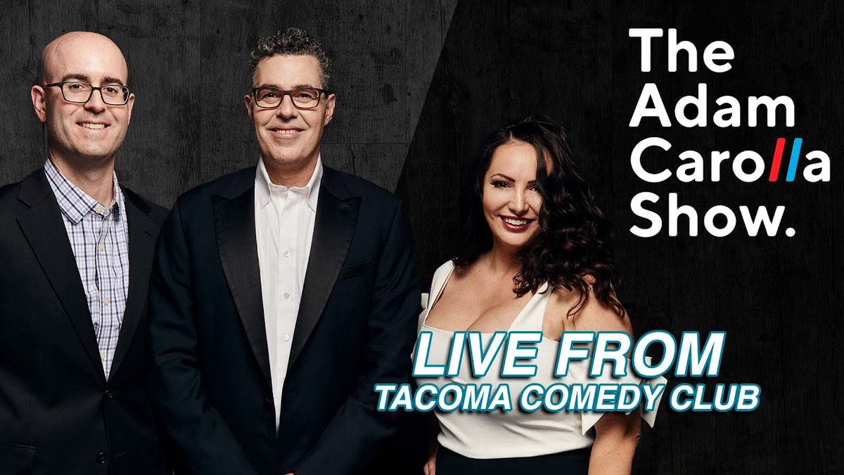 Adam Carolla at Tacoma Comedy Club