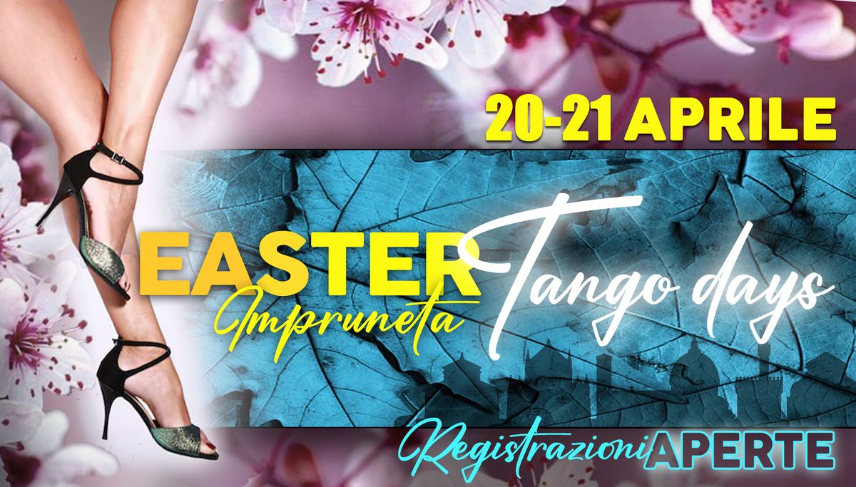 EASTER Tango Days - Minimaratona a Impruneta