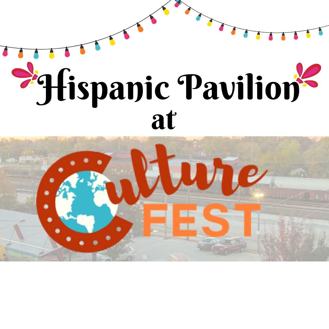 Hispanic Pavilion at Culture Fest 2024