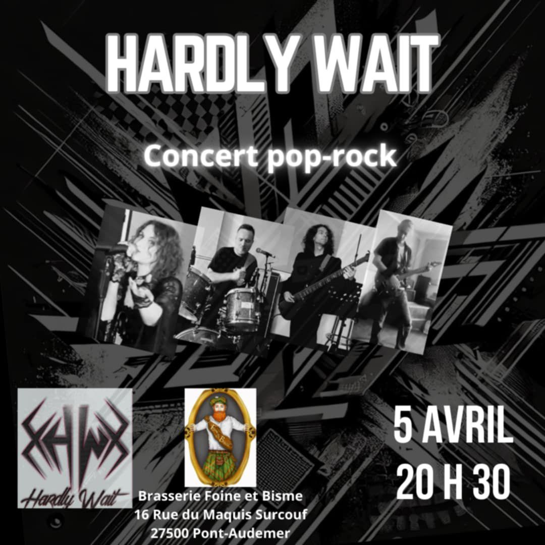 CONCERT reprises POP ROCK HARDLY WAIT