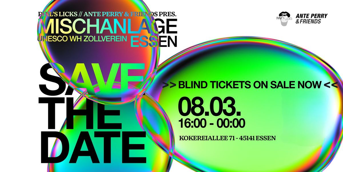 Phil Fuldner & Ante Perry pres. MISCHANLAGE, Essen + VERY SPECIAL GUEST