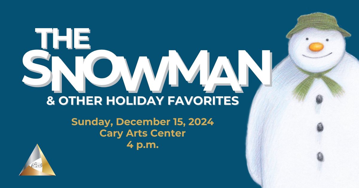 The Snowman & Other Holiday Favorites