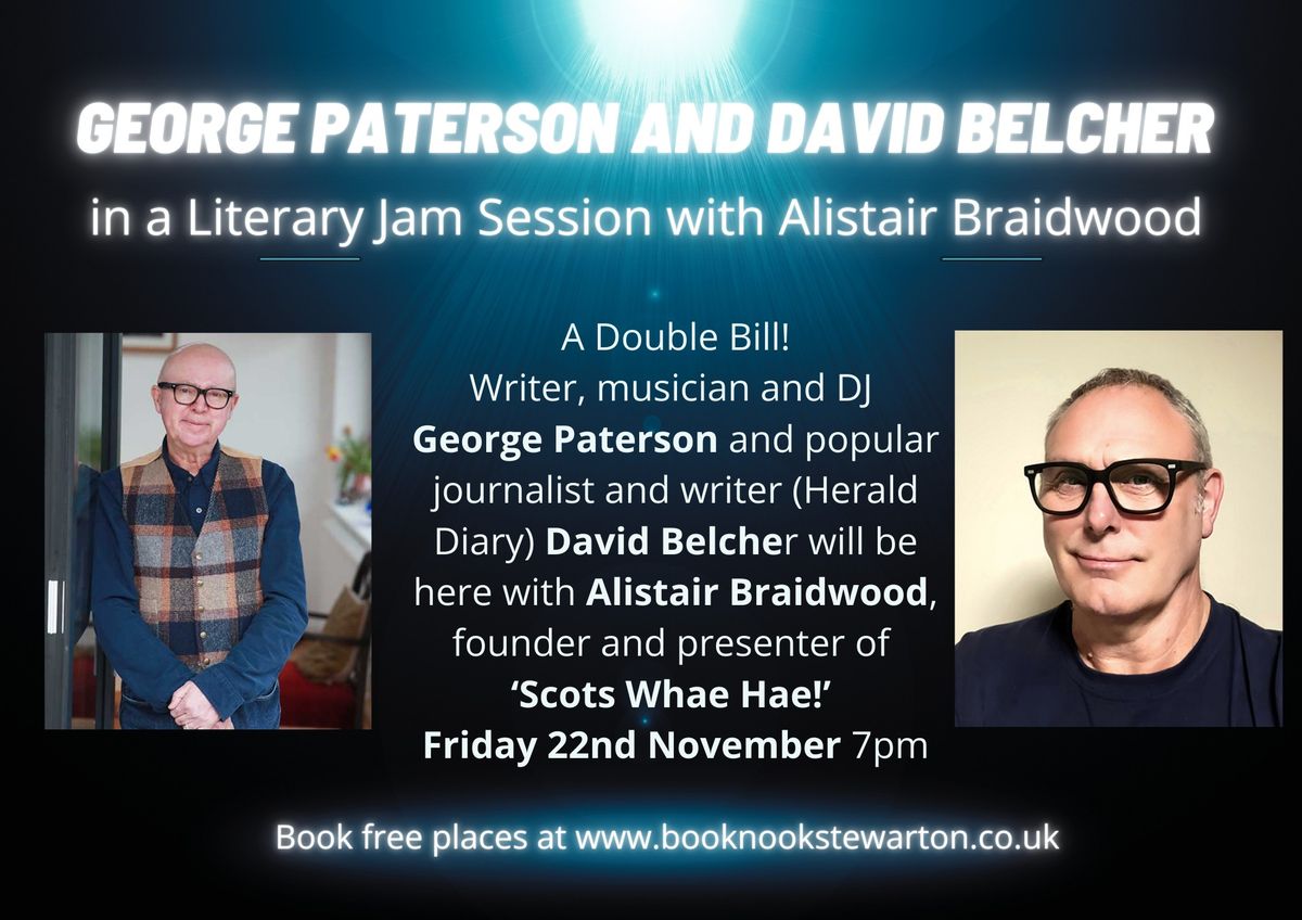 A Literary Jam Session with  George Paterson and David Belcher in conversation with Ali