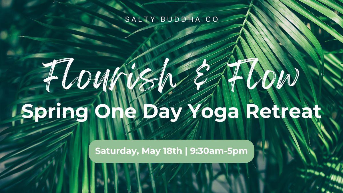 Flourish & Flow Spring One Day Yoga Retreat