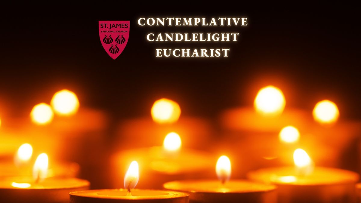 Contemplative Candlelight Eucharist