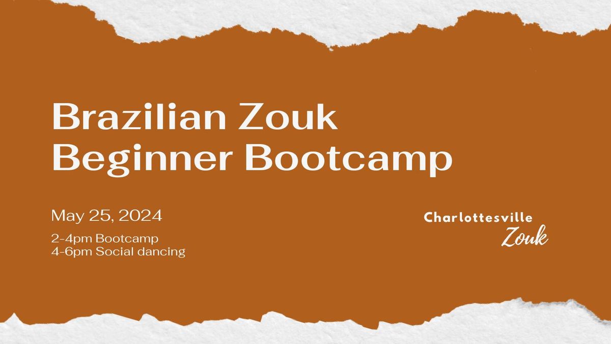 Brazilian Zouk Beginner Bootcamp!