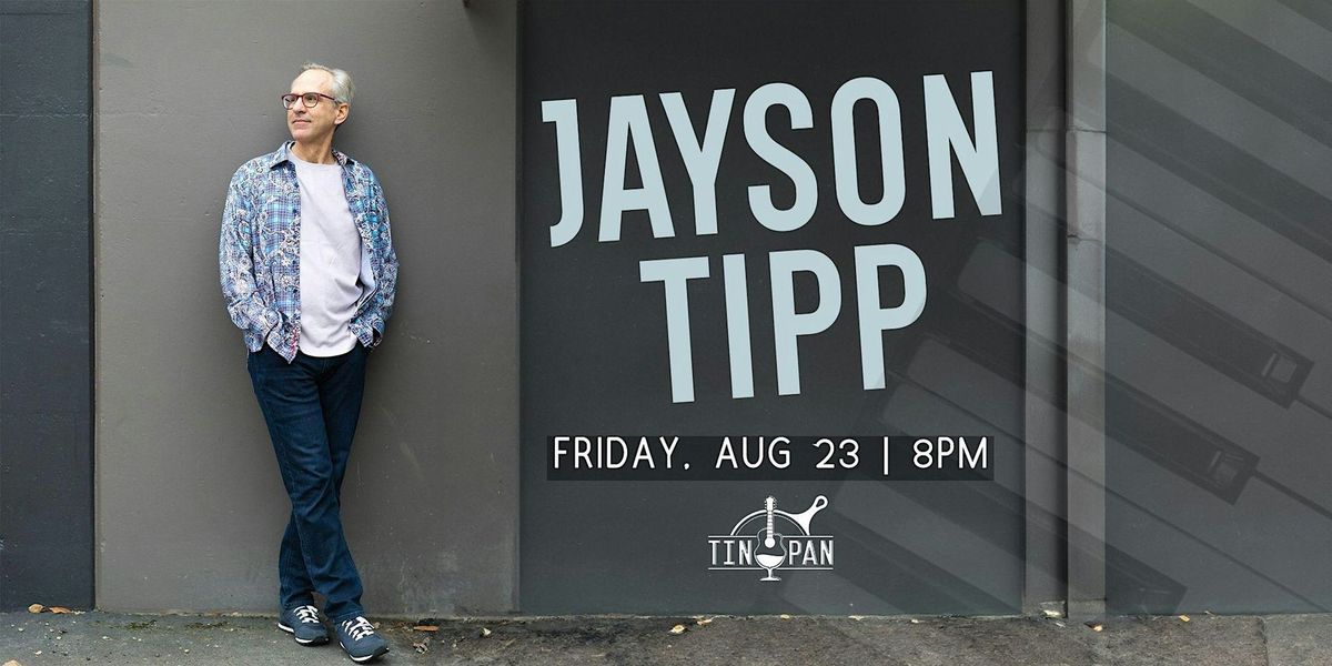 Jayson Tipp & special guest Ellis Hamilton