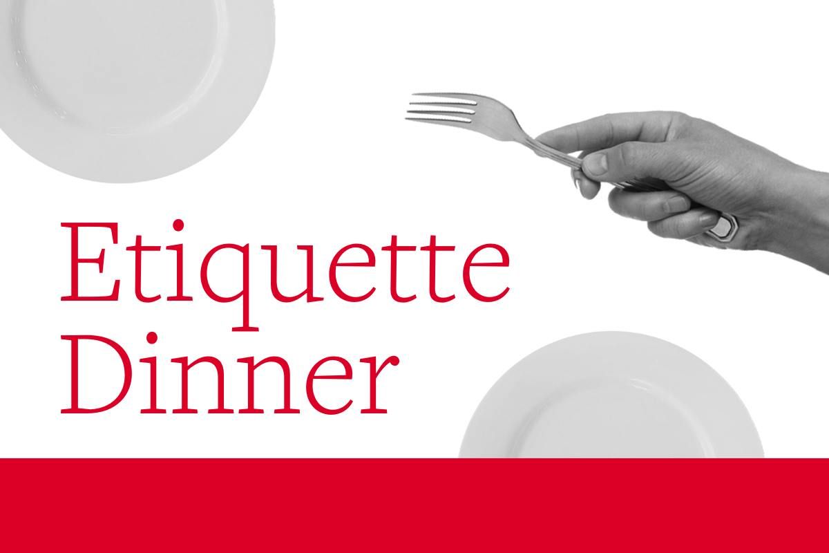 Etiquette Dinner