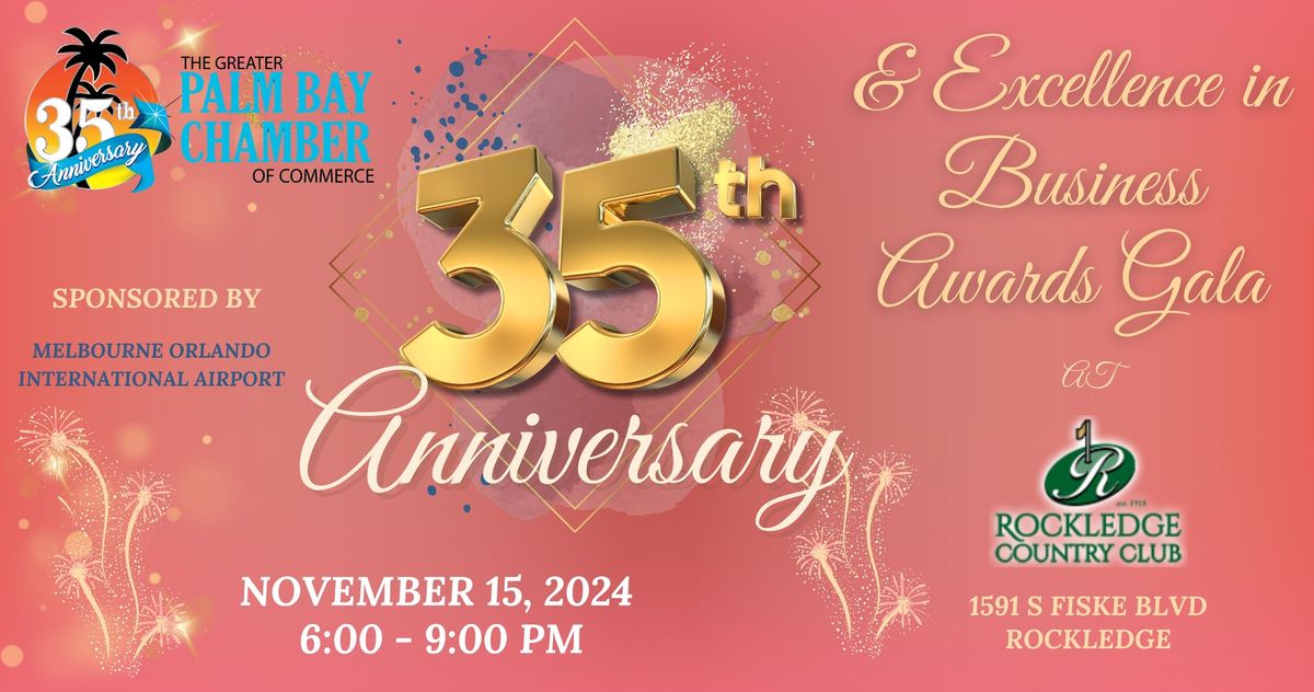 35th Anniversary & Excellence in Business Gala