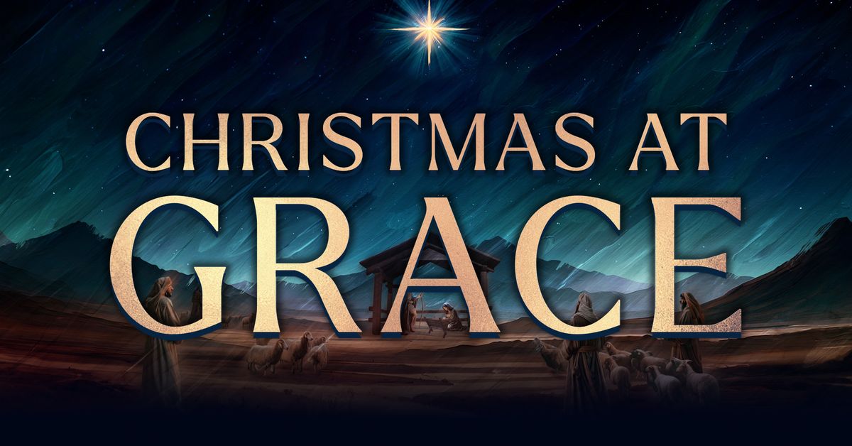 Christmas at Grace