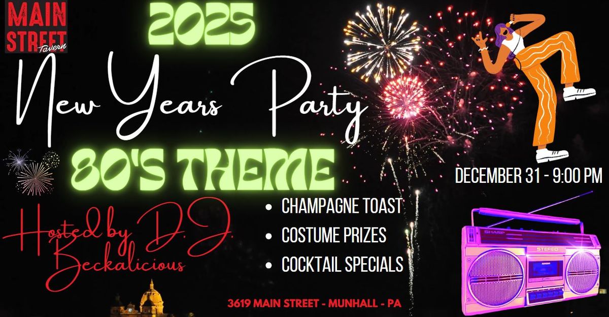 NEW YEARS EVE at MAIN STREET TAVERN in MUNHALL