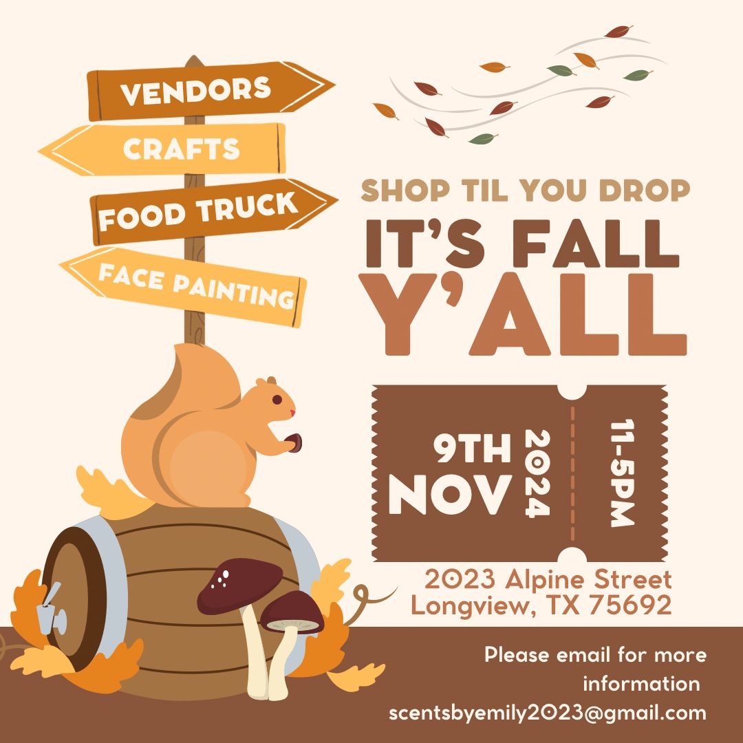 It\u2019s Fall Y\u2019all! Quarterly Vendor Show- Hosted by Scents by Emily