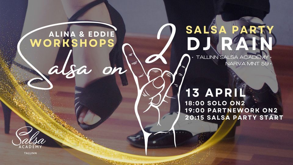 Salsa on \u270c\ufe0f Saturday: workshops & party
