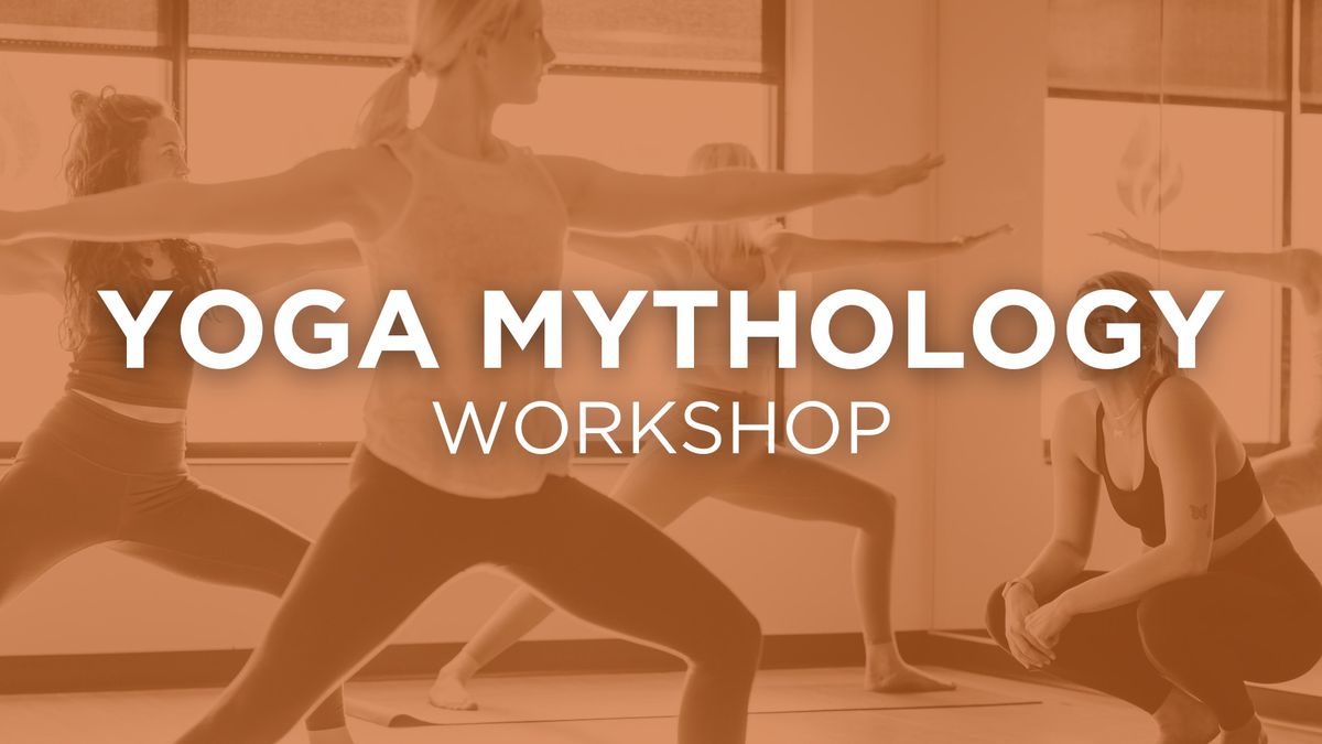 Yoga Mythology Workshop - Omaha
