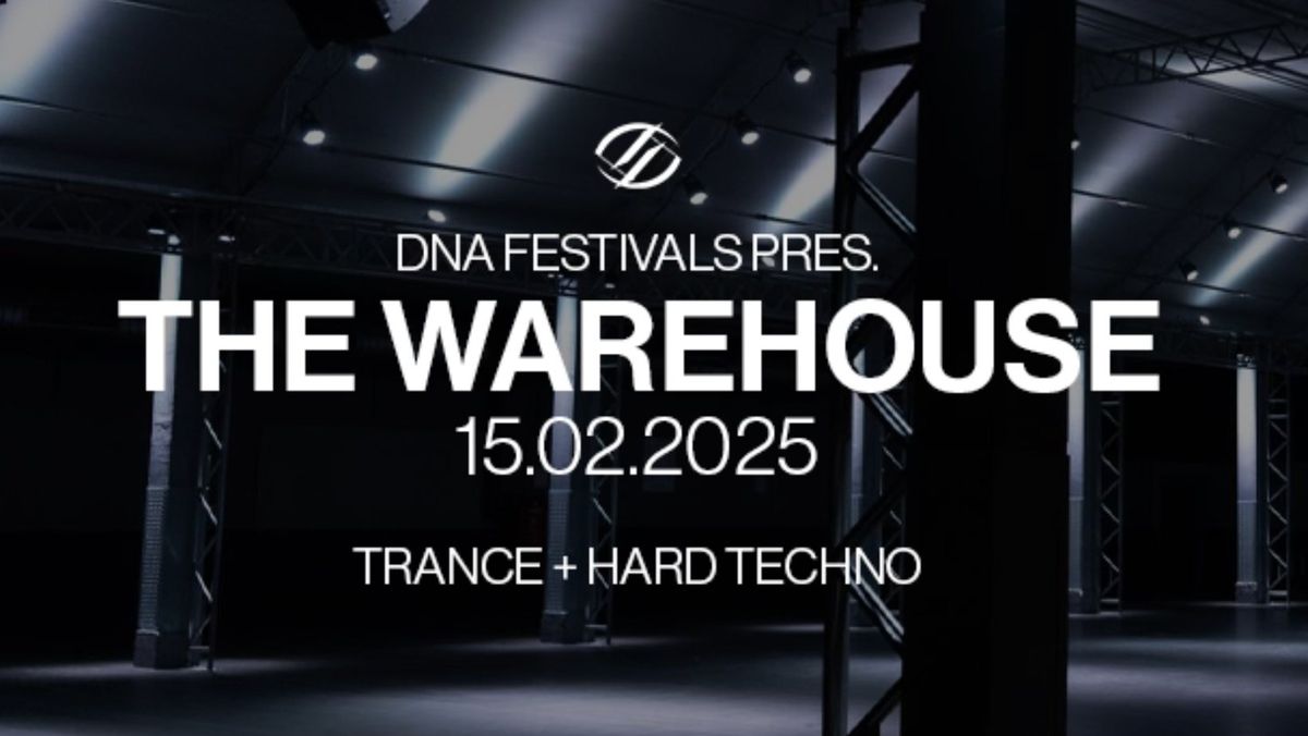 DNA PRES. THE WAREHOUSE w\/ A.N.I., CLOUDY B2B KUKO, KOBOSIL, RIKHTER, ROSHAN B2B DAVYBOI, SOMEWHEN