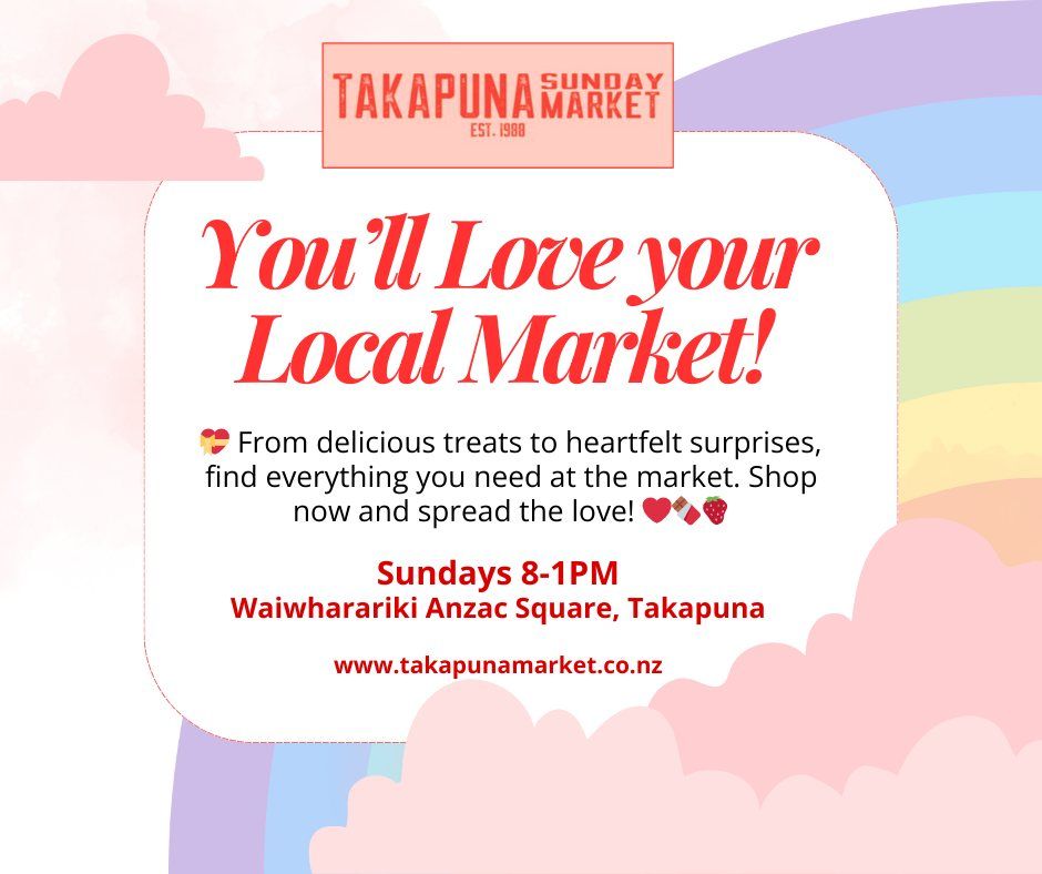 Takapuna Sunday Markets!