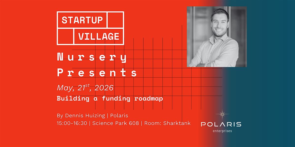 Nursery Presents: Building a funding roadmap