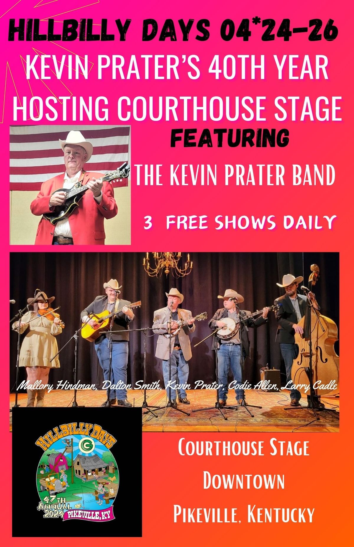 Hillbilly Days Festival The Kevin Prater hosts Courthouse Stage