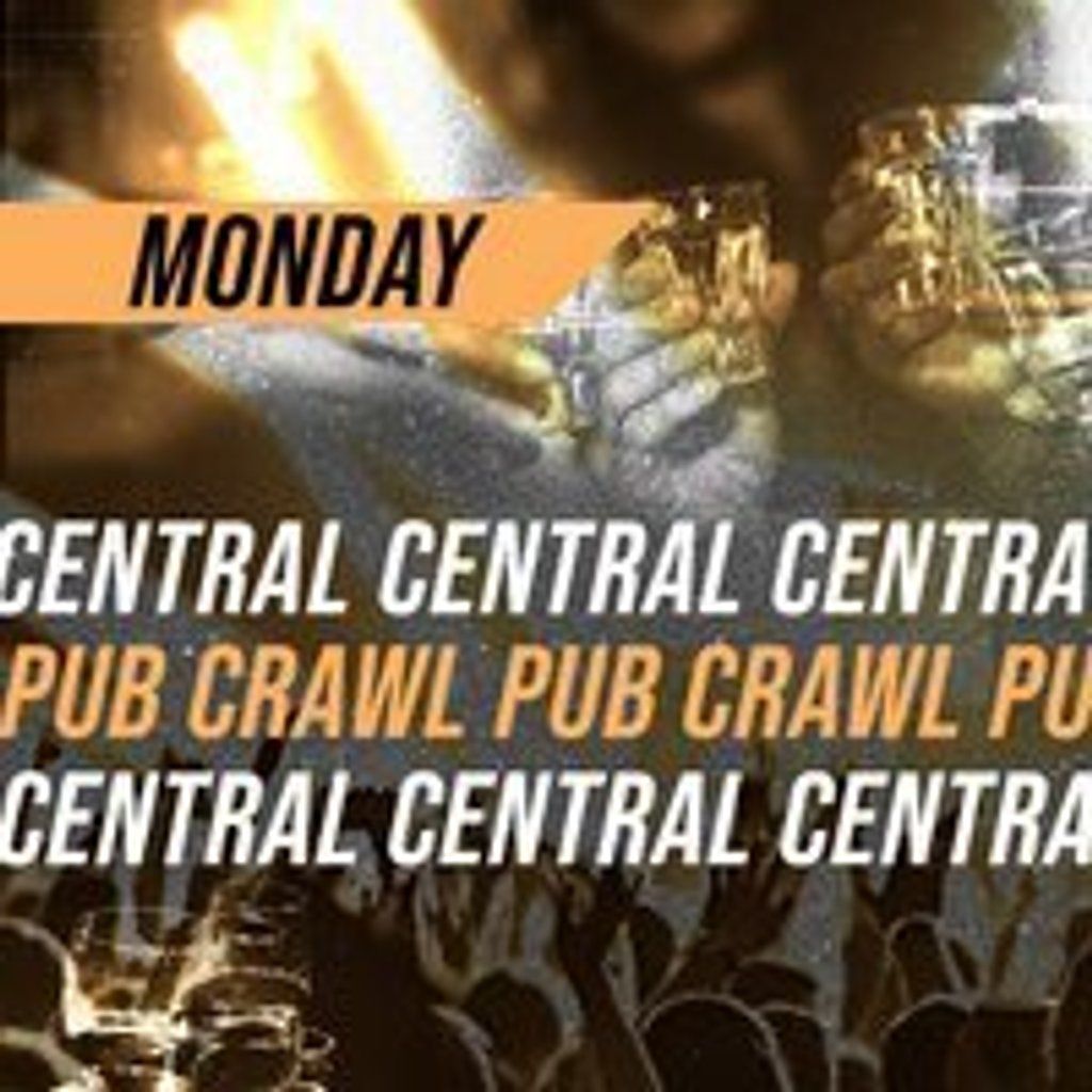 Central London Pub Crawl - Monday 25th August