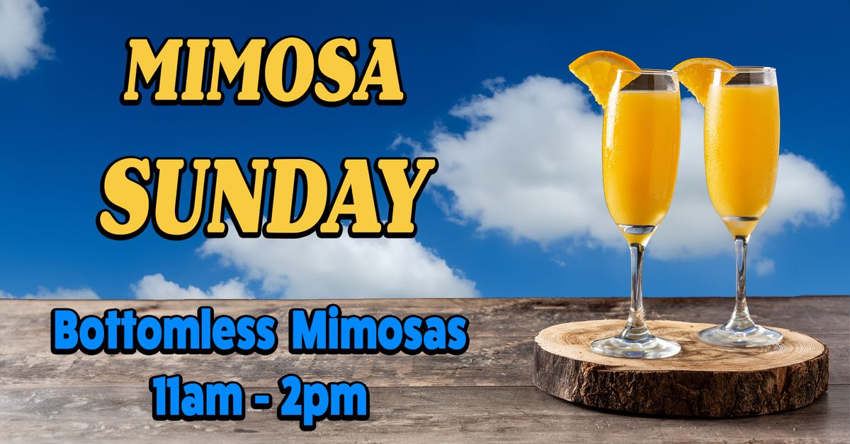 Mimosa Sunday - Bottomless Mimosas 