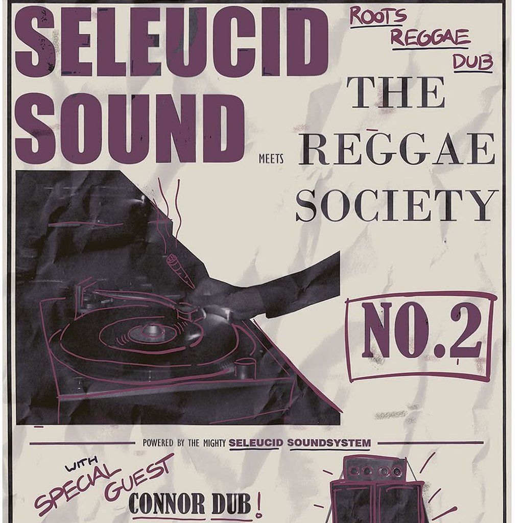 Reggae Society x Seleucid Soundsystem *FREE*