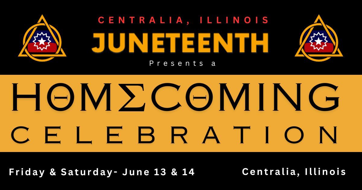 Centralia Juneteenth 2025 - Homecoming Celebration