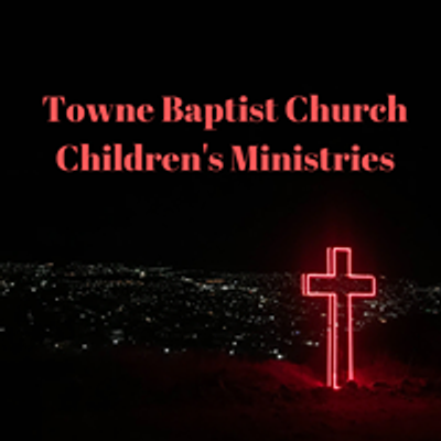 Towne Baptist Church Children's Ministry