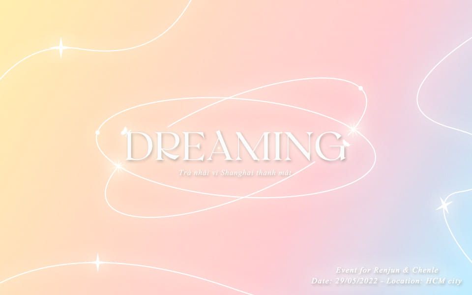 Dreaming - Event for Renjun &  Chenle