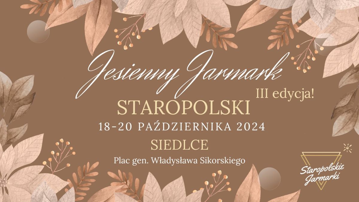 Jesienny Jarmark Staropolski*Siedlce*III edycja!