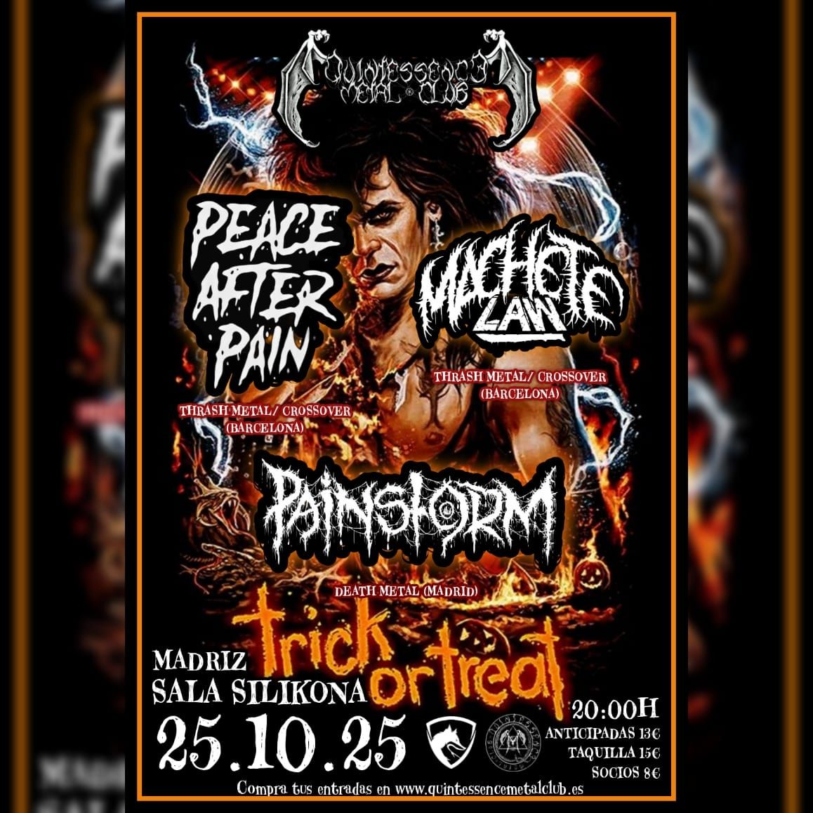 "Trick Or Treat" - PEACE AFTER PAIN + PAINSTORM + MACHETE LAW