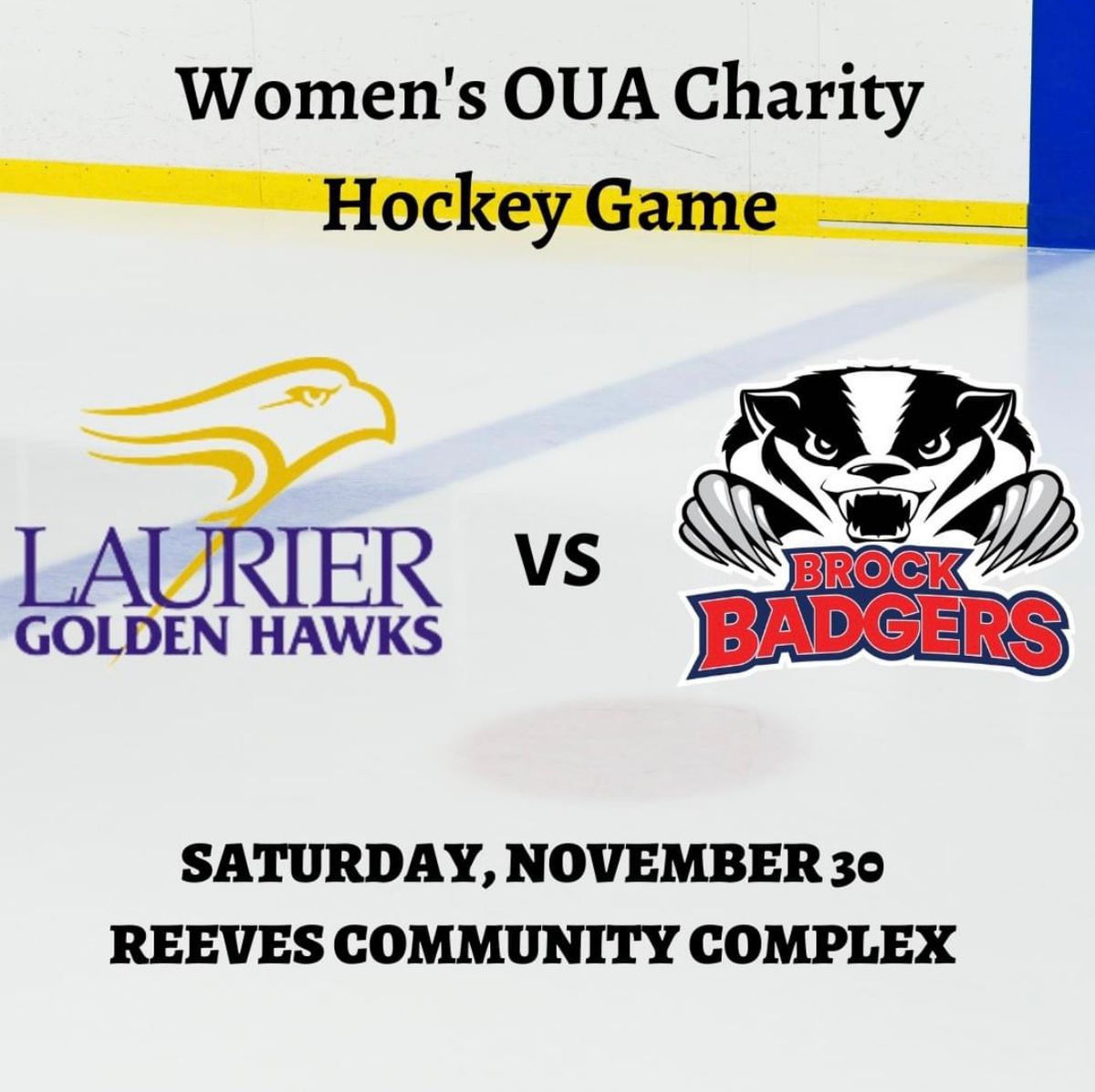 Laurier Golden Hawks vs Brock Badgers Women's Charity OUA Hockey Game