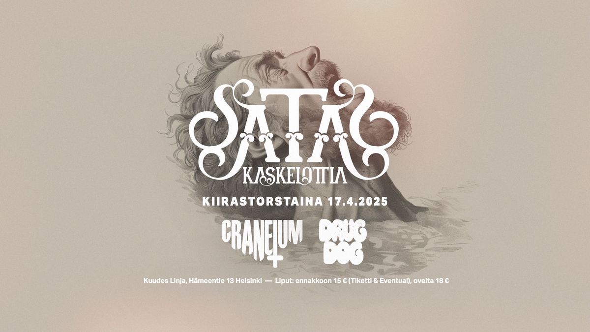 Sata kaskelottia, Craneium & Drug Dog @Kuudes Linja, Hki