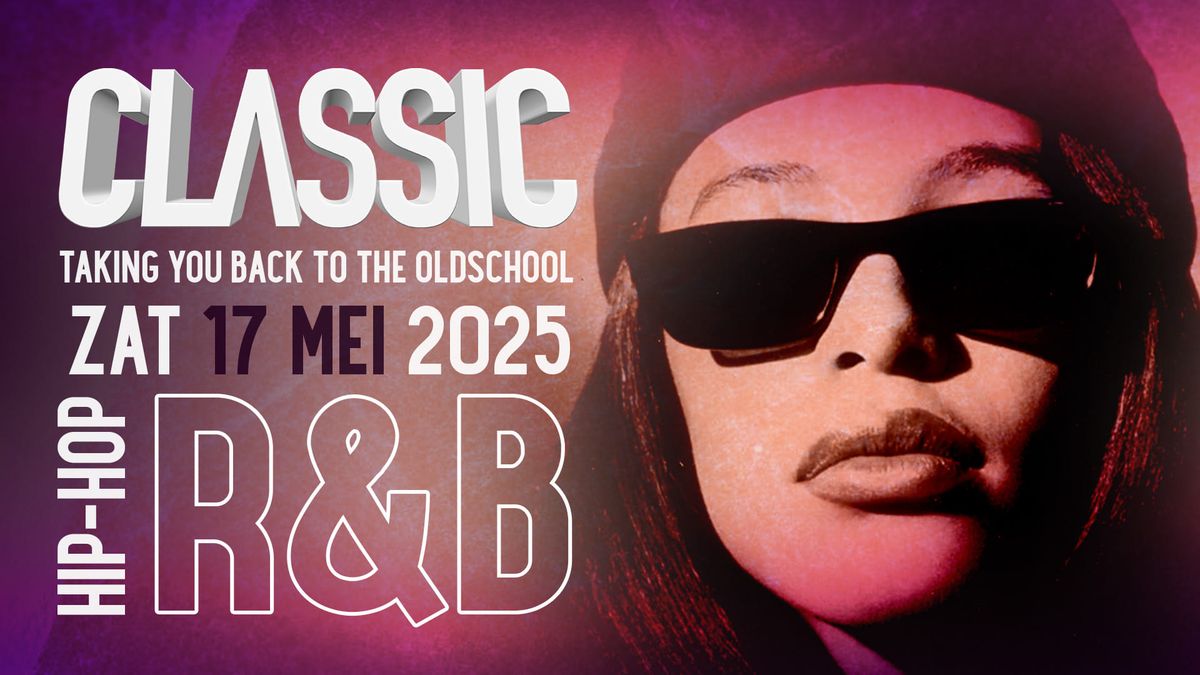 CLASSIC (R&B and HipHop) Roermond