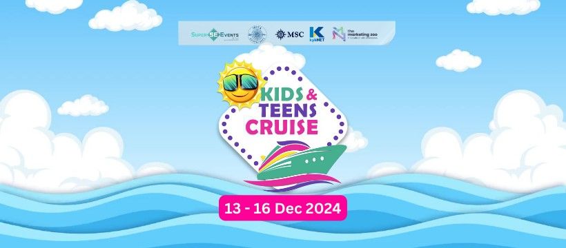 KIDS & TEENS CRUISE 